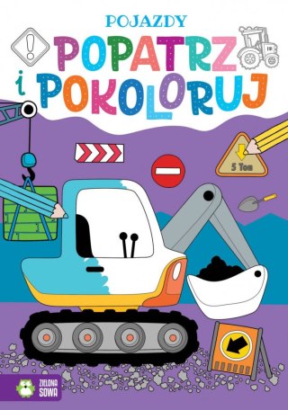Książeczka edukacyjna Zielona Sowa Popatrz i pokoloruj. Pojazdy